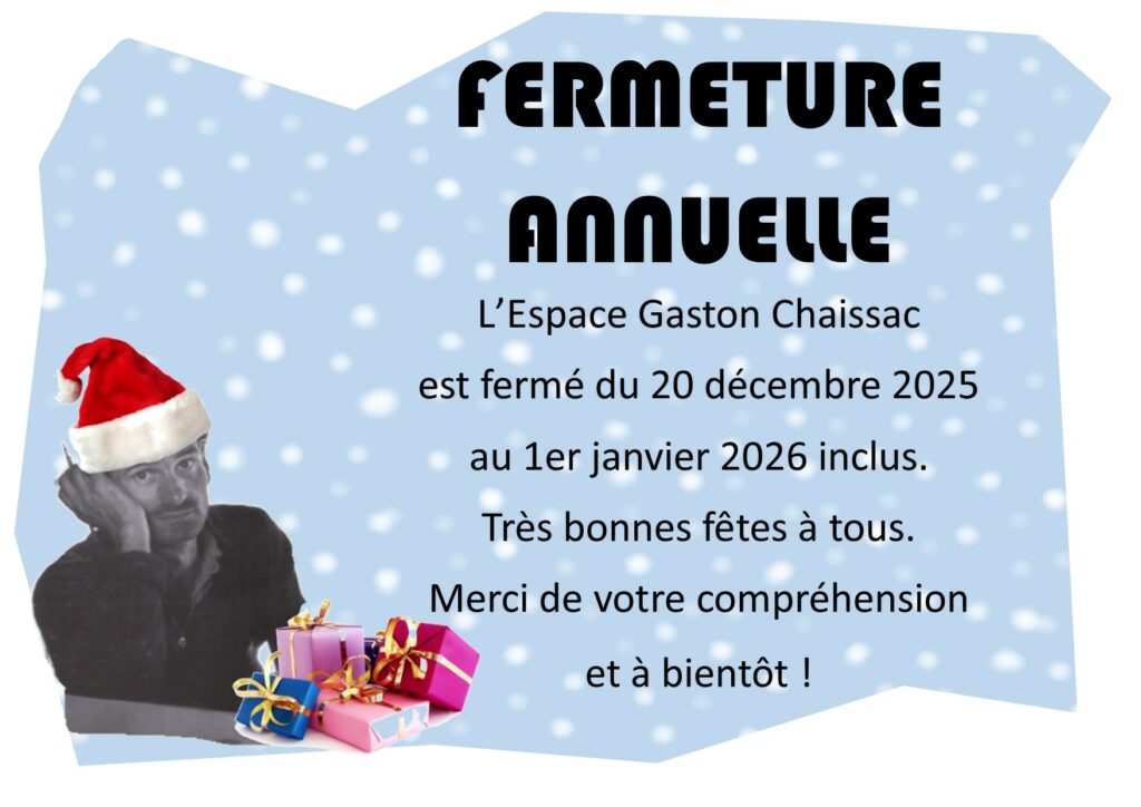 Fermeture annuelle du 20 décembre 2025 au 1er janvier 2026